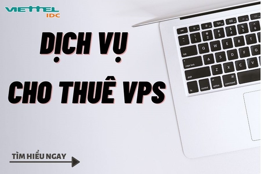 Dịch vụ cho thuê VPS là gì?
