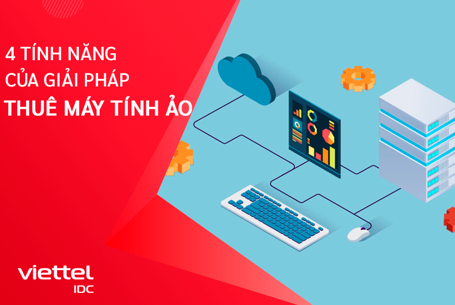 Khám phá những tính năng “không tưởng” khi thuê máy tính ảo