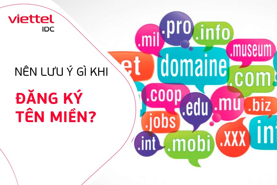  Nên lưu ý gì khi đăng ký tên miền?