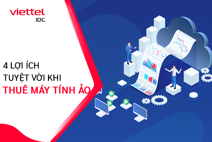 Thuê máy tính ảo - Giải pháp chuyển đổi số vô cùng hữu ích cho các doanh nghiệp
