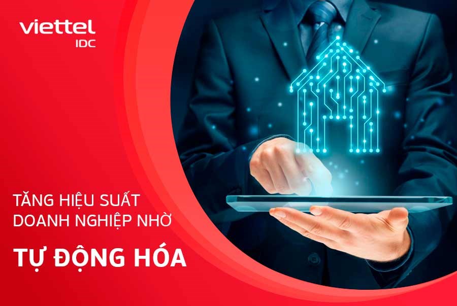 Tăng hiệu suất làm việc nhờ tự động hóa