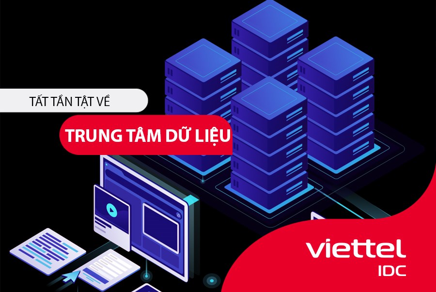 Tất tần tật về trung tâm dữ liệu