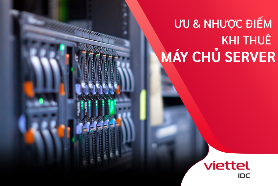 Ưu và nhược điểm khi thuê máy chủ Server