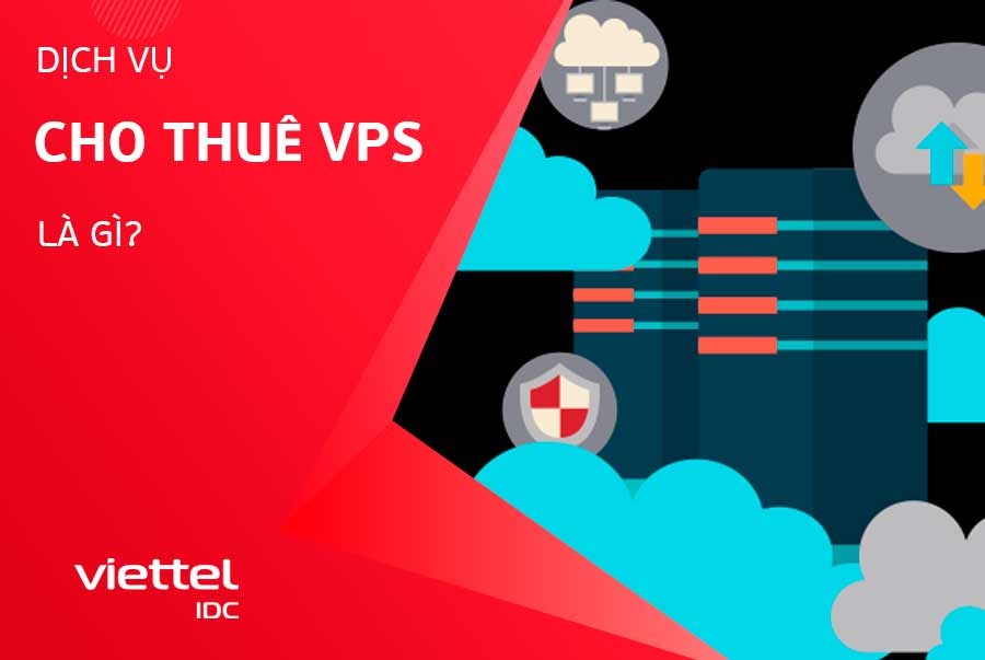 Dịch vụ cho thuê VPS là gì?
