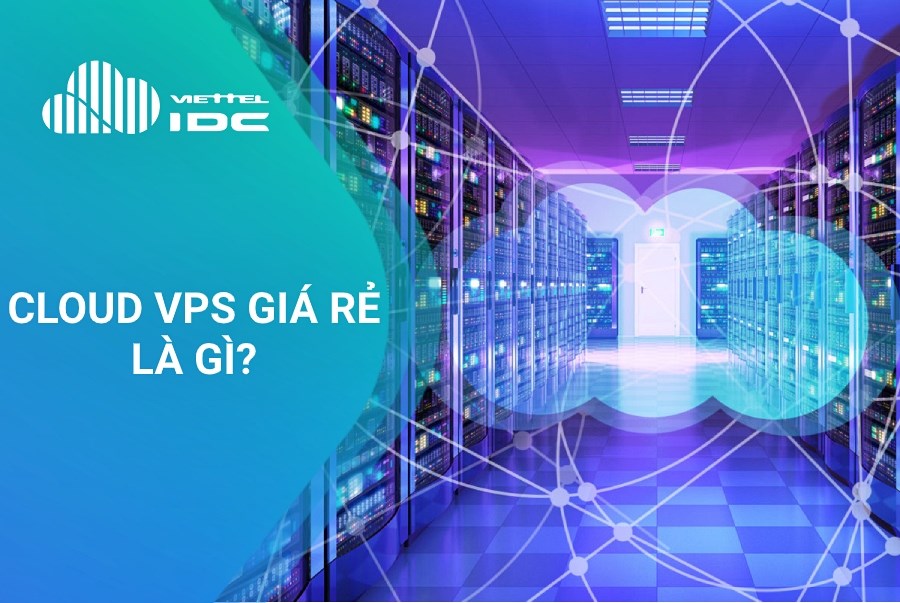 Tìm hiểu Cloud VPS là gì?
