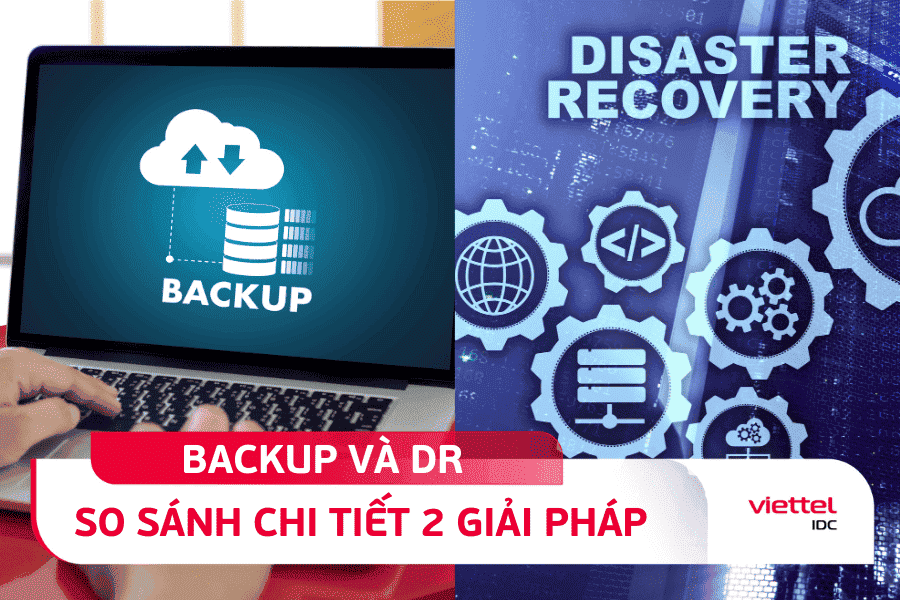 so sánh giải pháp backup và dr
