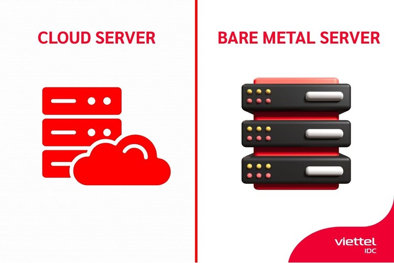 Cloud Server và Bare Metal Server khác nhau thế nào?