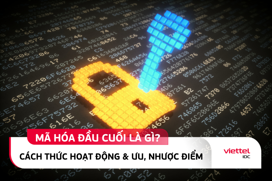 Mã hóa đầu cuối, hay End-to-End Encryption (E2EE)