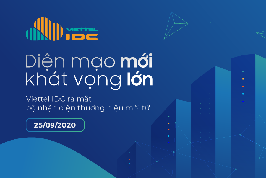 Viettel IDC - Logo mới - Slogan mới - Nhận diện thương hiệu mới