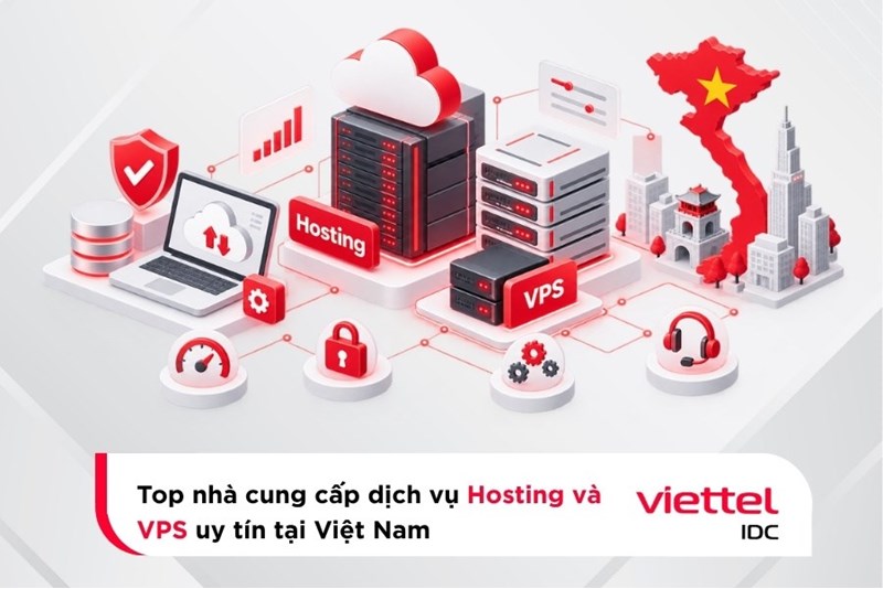 Top nhà cung cấp dịch vụ Hosting và VPS uy tín tại Việt Nam